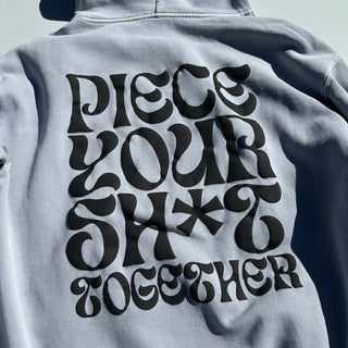 Puzzledly "Piece Your Sh*t Together" Hoodie